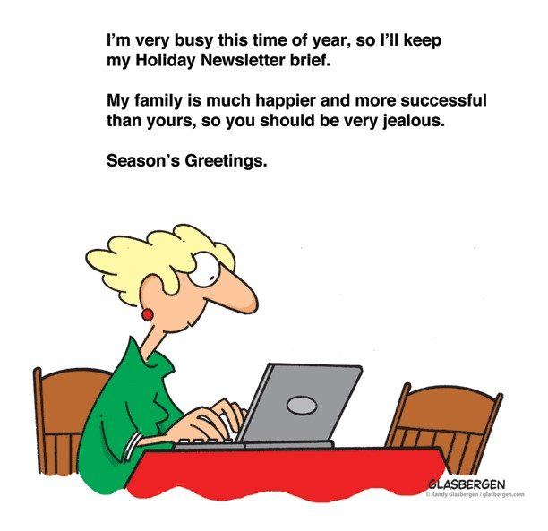A person sitting at a desk with a laptop, working on a humorous holiday newsletter expressing their family's happiness and success.